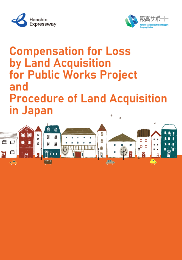 Compensation for Loss by Land Acquisition for Public Works Project and Procedure of Land Acquisition in Japan